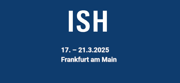 ISH Frankfurt 2025 – Wir sind dabei!