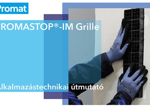 A Promastop-IM Grille alkalmazástechnikai útmutatója