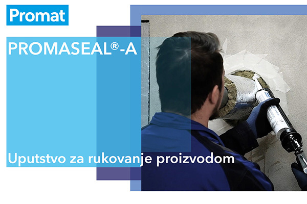 Nalepnica PROMASEAL®-A uputstva za upotrebu sa Promat logom i prikazom nanošenja proizvoda oko cevi koja izlazi iz zida.