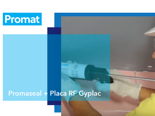 Promaseal + Placa RF Gyplac