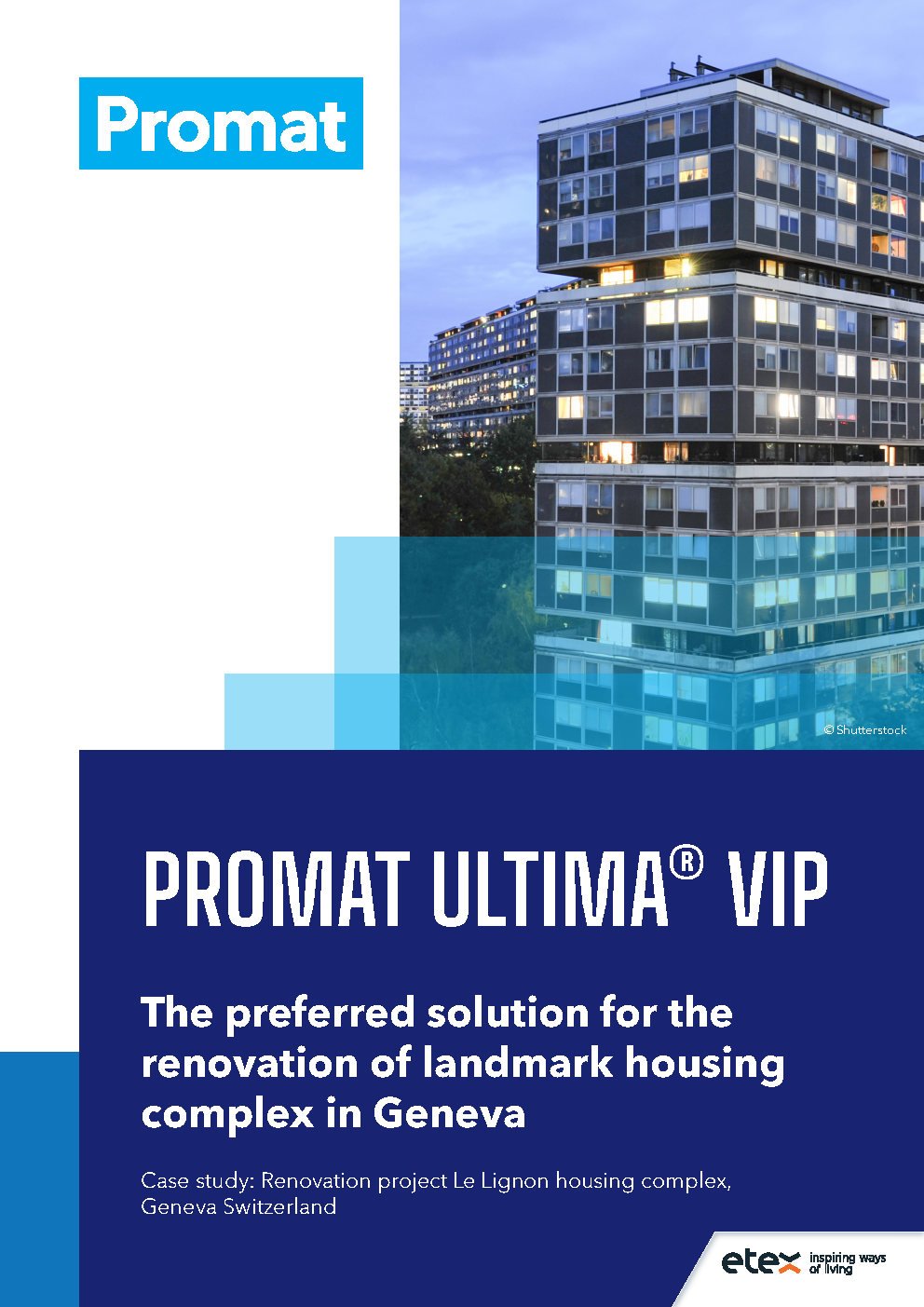 PROMAT ULTIMA VIP case study  Geneva